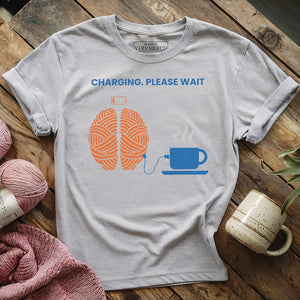 Charging. Please Wait T-shirt