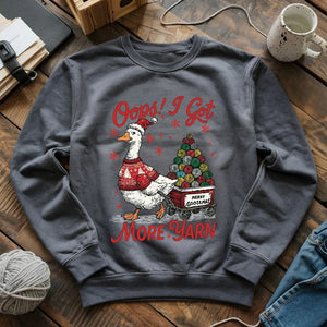 I Got More Yarn Sweatshirt