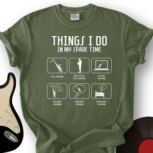 All I Do is Saxophone T-Shirt