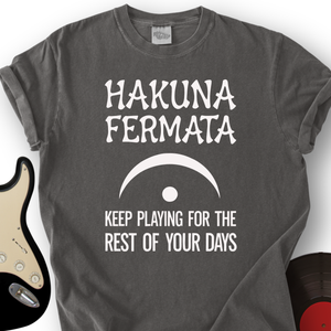 Hakuna Fermata T-Shirt