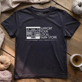 Local Yarn Store T-shirt