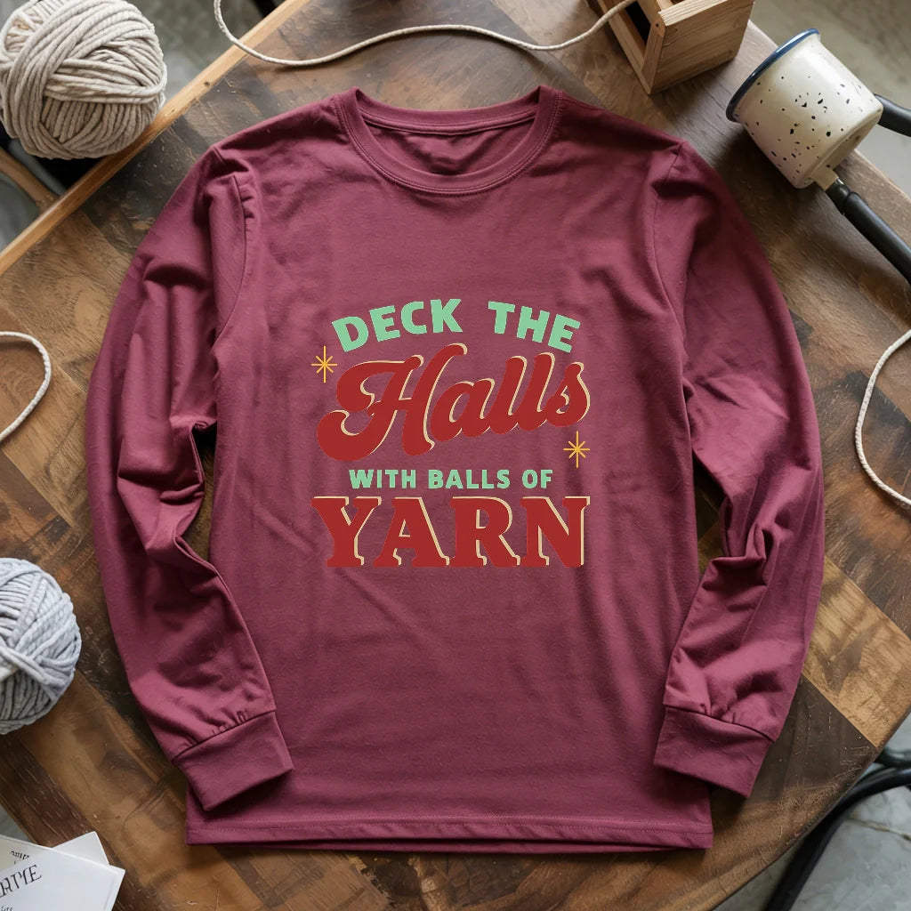 Deck The Hall With Yarn Long Sleeve T-shirt