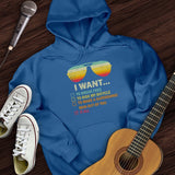 I Want It All Hoodie