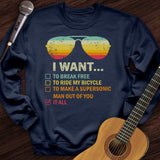 I Want It All Crewneck
