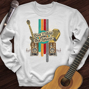 Don't Stop The Music Crewneck