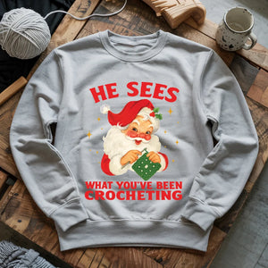 He Sees You Crocheting Sweatshirt